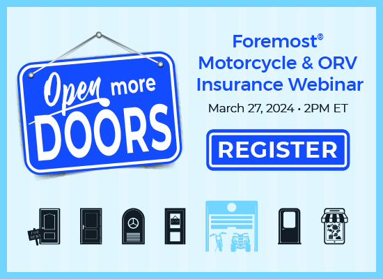 Register for the Open More Doors Foremost Motorcycle & ORV Insurance webinar